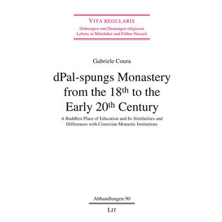 LIT Verlag dPal-spungs Monastery from the 18th to the Early 20th Century, by Gabriele Coura