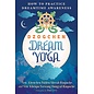Inner Traditions, Rochester, Vermont Dzogchen Dream Yoga: How to practice Dreamtime Awareness, by Ven. Khenchen Palden Sherab Rinpoche, Ve. Kgenpa Tsewang Dongyal Rinpoche