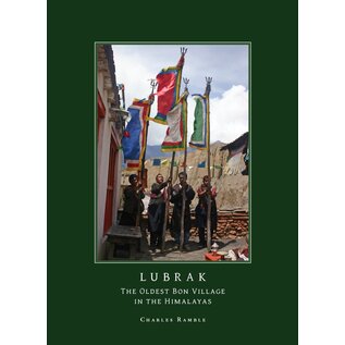 Vajra Publications Lubrak: The Oldest Bon Village in the Himalayas, by Charles Ramble