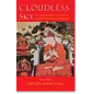 Shambhala Cloudless Sky: The Mahamudra Path of the Tibetan Buddhist Kagyu School, by Jamgön Kongtrul