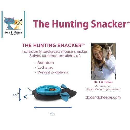 Doc & Phoebe's The Hunting Snacker (1 mouse)