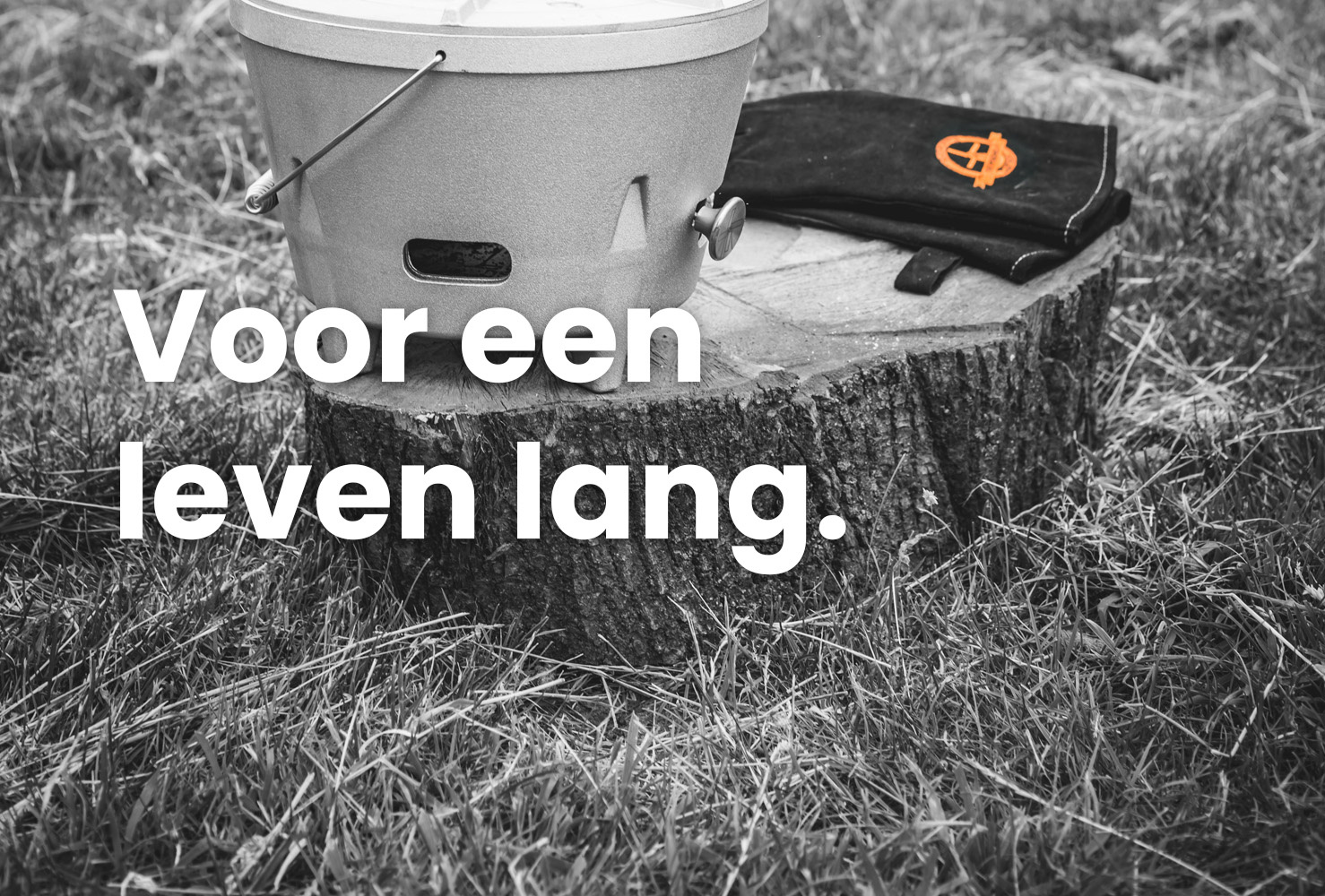 Voor een leven lang.