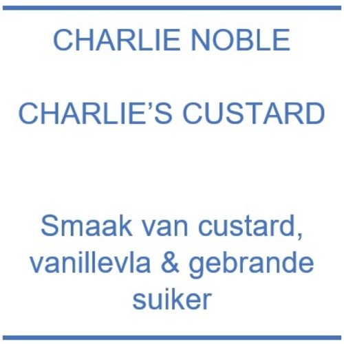 Charlie Noble Charlie's Custard
