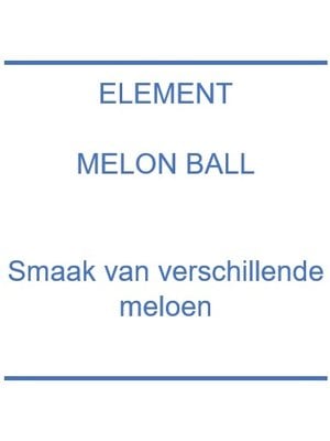 Element Melon Ball