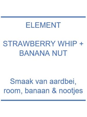 Element Strawberry Whip Banana Nut