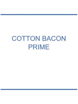 Cotton Bacon Prime