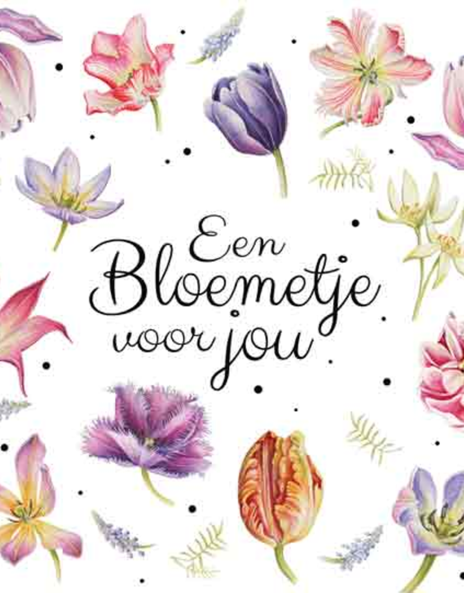 Wenskaart Een Bloemetje voor Jou -  Janneke Brinkman