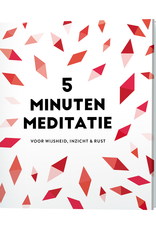 5 Minuten Meditatie - Voor Wijsheid, Inzicht & Rust