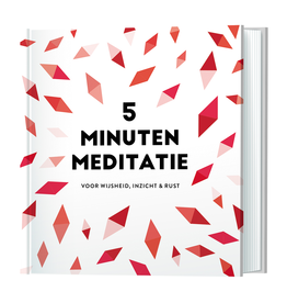 5 Minuten Meditatie - Voor Wijsheid, Inzicht & Rust