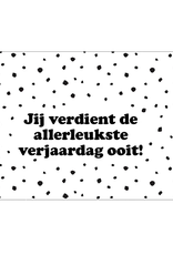 Jij verdient de allerleukste verjaardag ooit! - Wenskaart Marshmallow