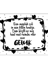 Een ongeluk zit in een klein hoekje Dan blijft er nog heel veel ruimte over voor geluk - Wenskaart Marshmallow