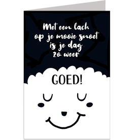 Met een lach op je mooie snoet Is je dag zo weer goed - Wenskaart Marshmallow