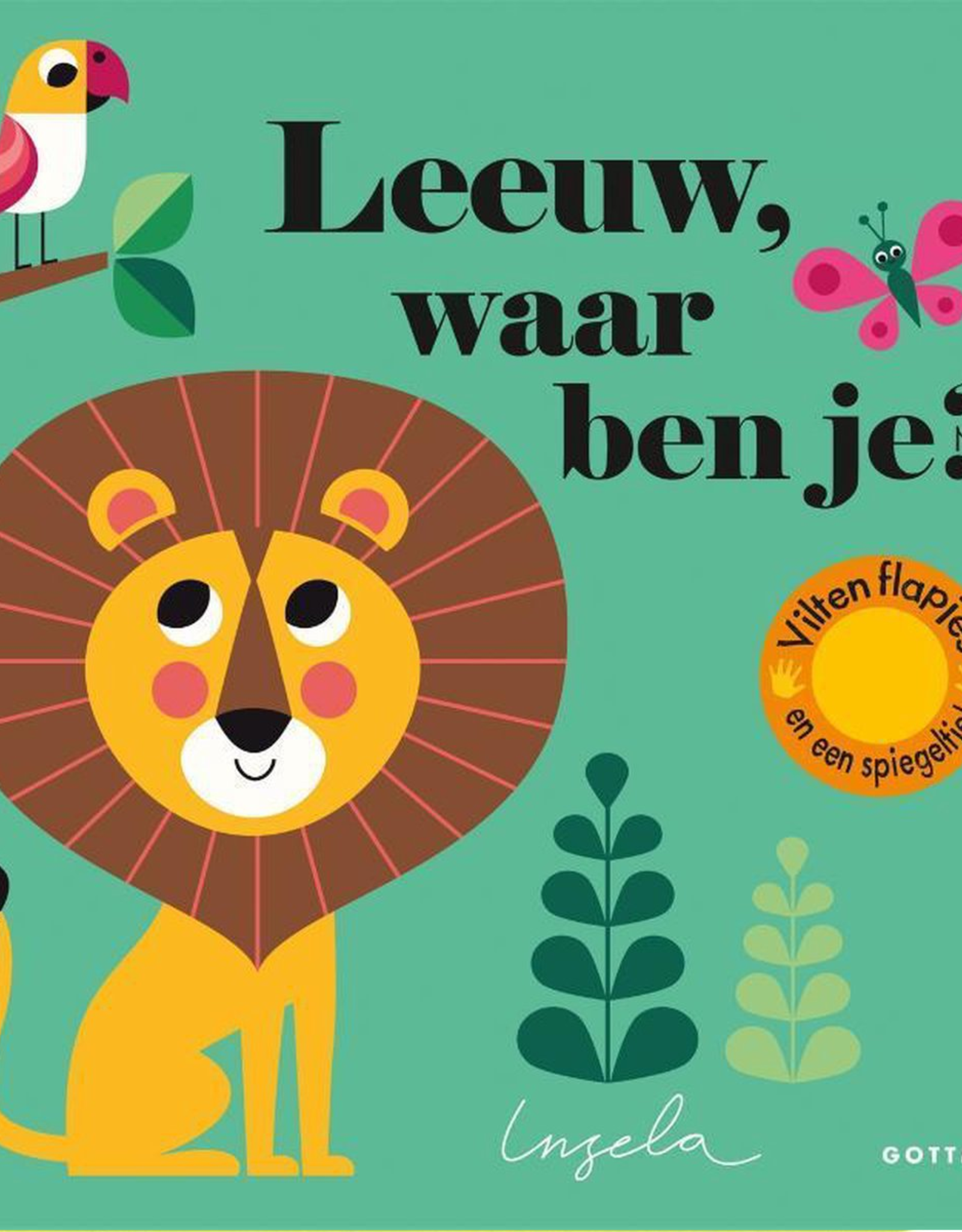 Leeuw, waar ben je? - Met vilten Flapjes en een spiegeltje