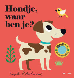 Hondje, Waar ben je? - Met vilten Flapjes en een spiegeltje