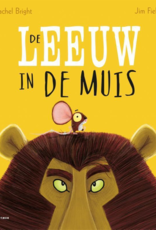 De Leeuw in de Muis - Rachel Bright