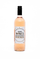 The Big Gifts Wijnfles Rosé "The Best Wines Are the one we drink with Friends" - The Big Gifts