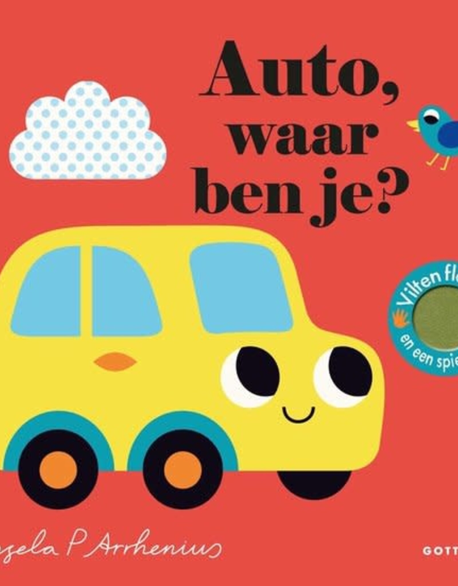 Auto, Waar ben je? - Met vilten Flapjes en een spiegeltje