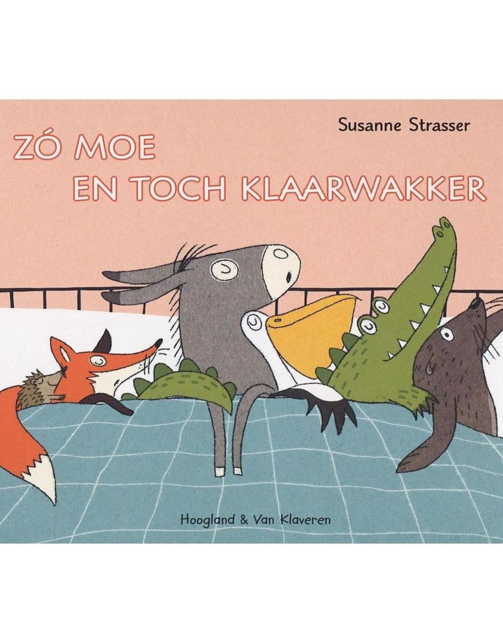 Zó moe en toch klaarwakker - Susanne Strasser