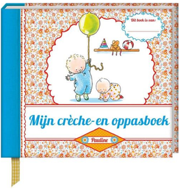 Pauline Oud Mijn crèche- en oppasboek - Pauline Oud