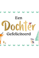 Een Dochter Gefeliciteerd - Wenskaart Daisy