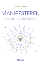 Deltas Manifesteren voor Beginners - Deltas