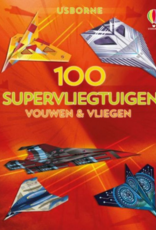 Vouwen en Vliegen - 100 super vliegtuigen - Usborne Vouwen en Vliegen - 100 super vliegtuigen - Usborne