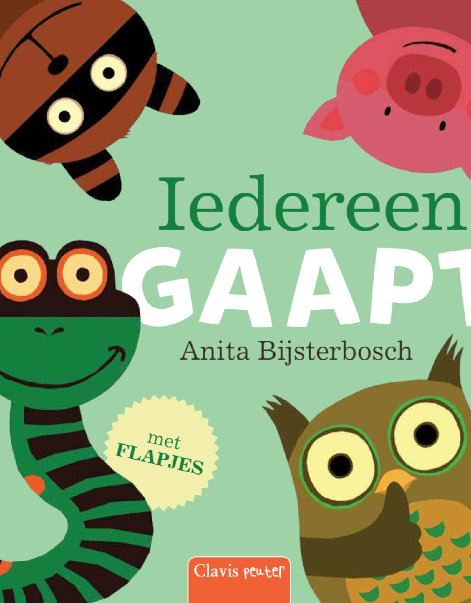 Iedereen Gaapt - Anita Bijsterbosch