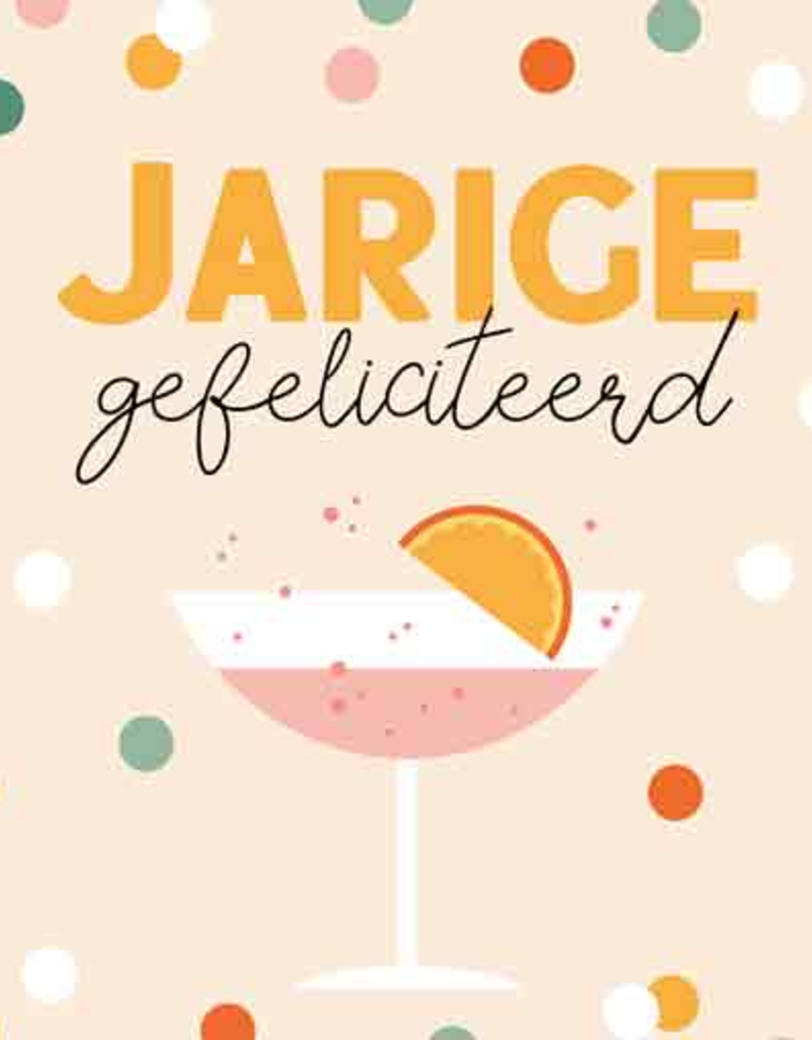 Jarige Gefeliciteerd - Wenskaart Liefs