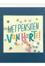 Met Pensioen Van Harte! - Wenskaart Paper Shakies