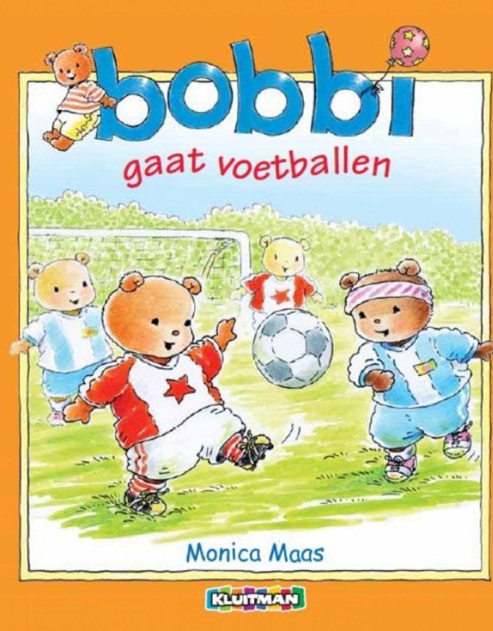 Bobbi gaat Voetballen - Een vrolijk boek voor Peuters