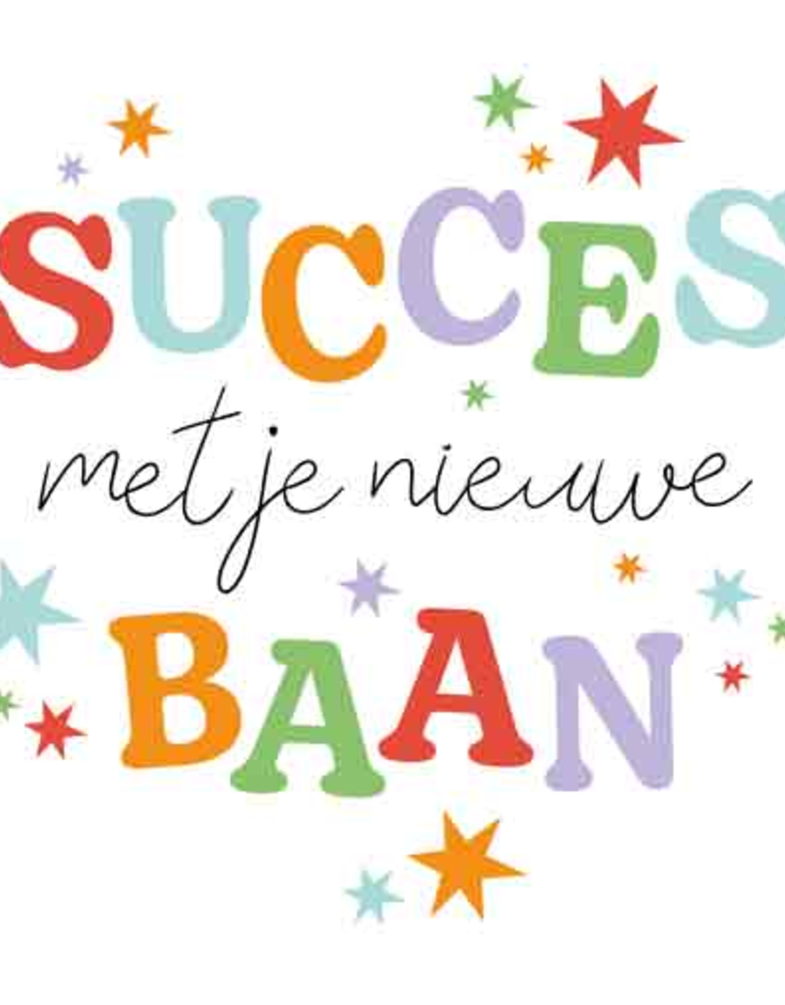 Succes met je nieuwe baan - Wenskaart Liefs