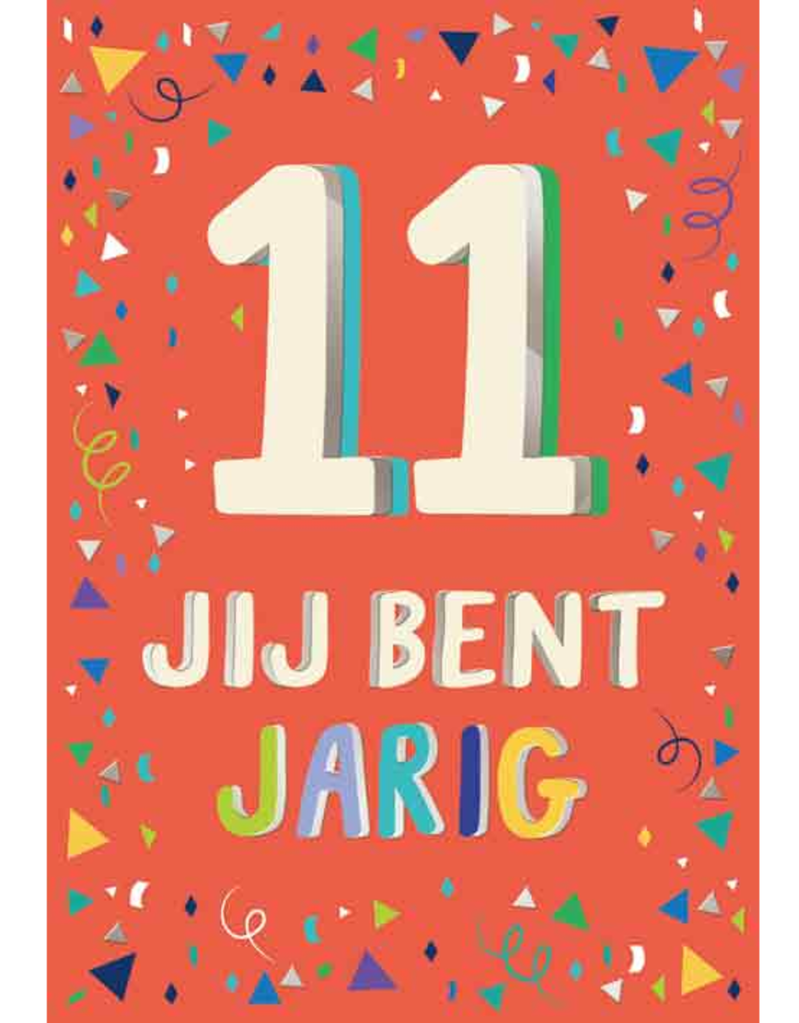 11 Jij bent Jarig - Wenskaart Celebrate
