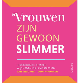 Deltas Vrouwen zijn gewoon slimmer - Deltas