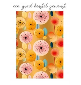 Een goed herstel gewenst - Wenskaart Bliss
