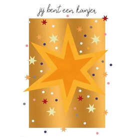 Jij bent een Kanjer - Wenskaart Bliss