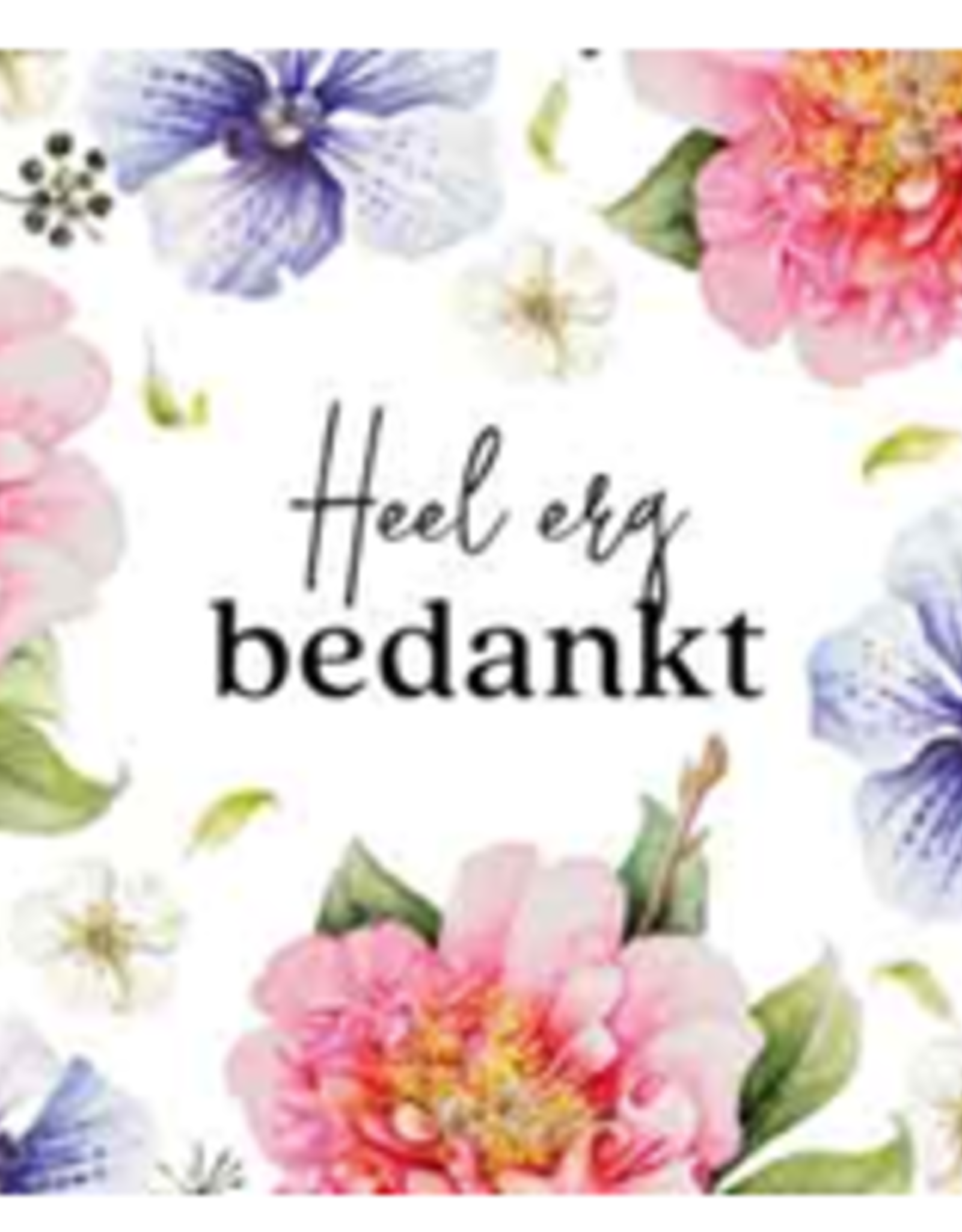 Heel erg bedankt - Cadeaukaartje Janneke Brinkman