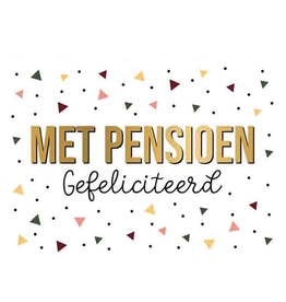 Met Pensioen Gefeliciteerd - Wenskaart Daisy