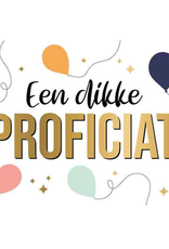 Een Dikke Proficiat - Wenskaart Daisy