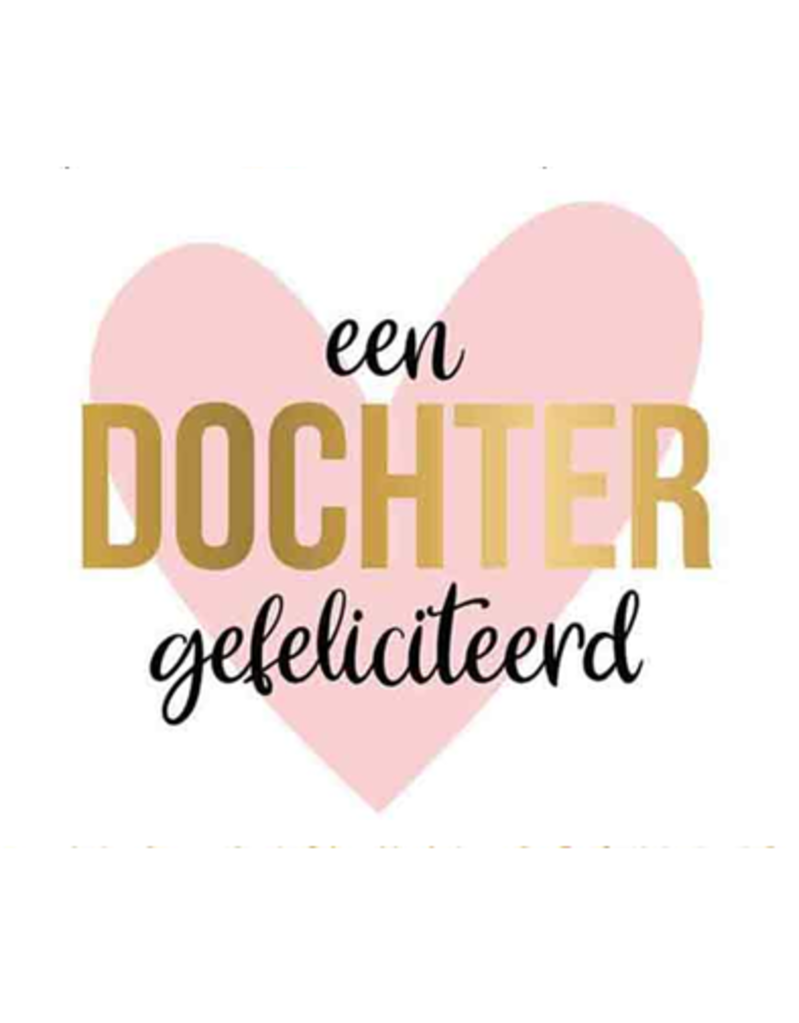 Een Dochter Gefeliciteerd - Wenskaart Daisy