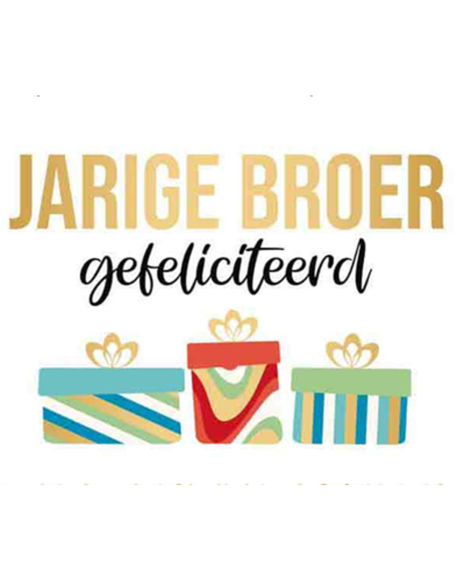 Jarige Broer Gefeliciteerd - Wenskaart Daisy