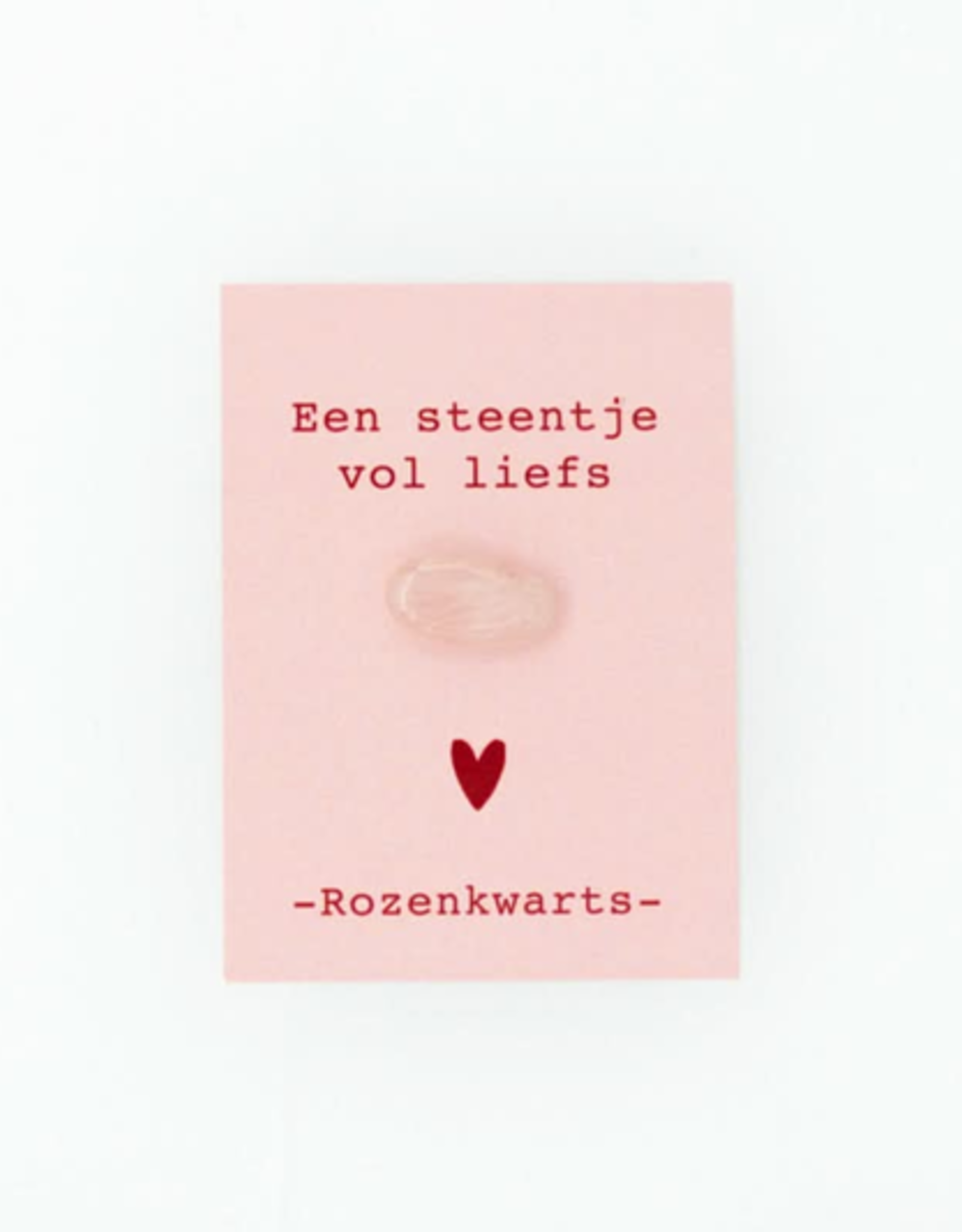 Een Steentje vol liefs (Cadeaukaartje) - Rozenkwarts
