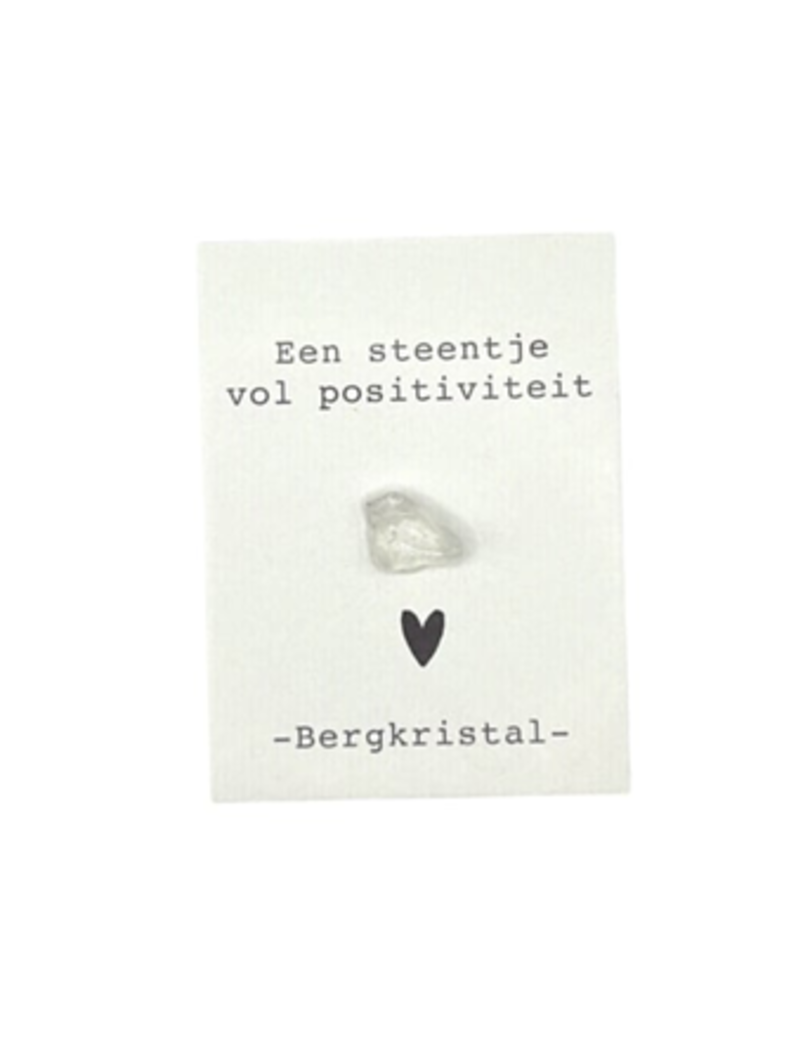 Een Steentje vol positiviteit (Cadeaukaartje) - Bergkristal