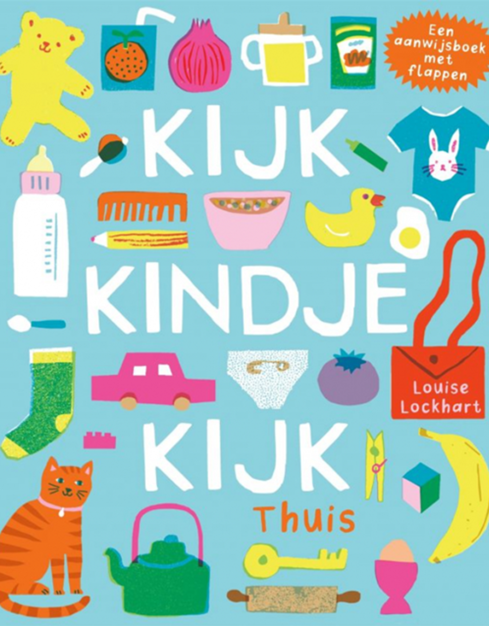 Kijk, kindje, kijk "Thuis" - Louise Lockhart