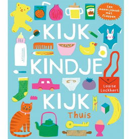 Kijk, kindje, kijk "Thuis" - Louise Lockhart