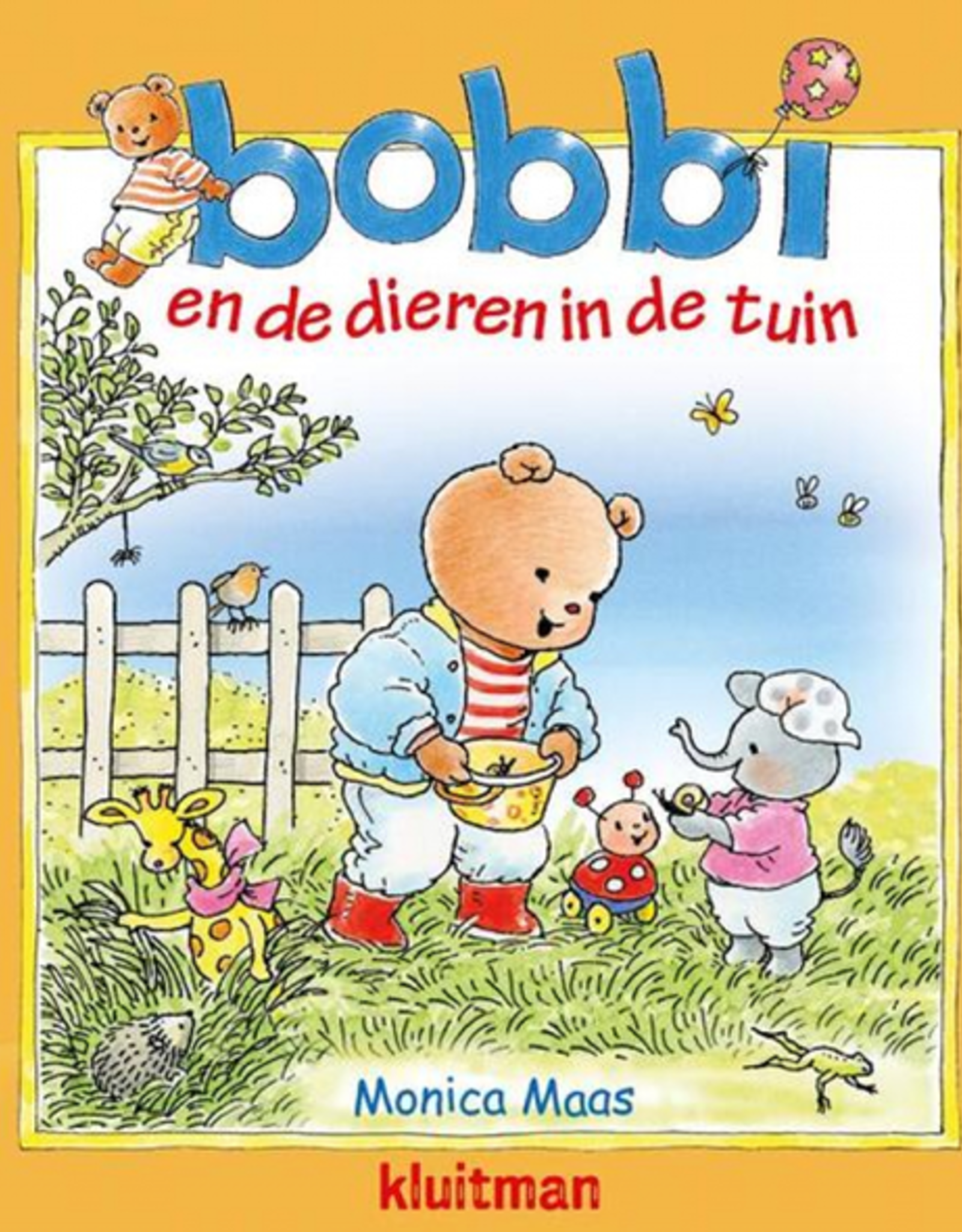 Bobbi en de dieren in de tuin - Een vrolijk boek voor Peuters
