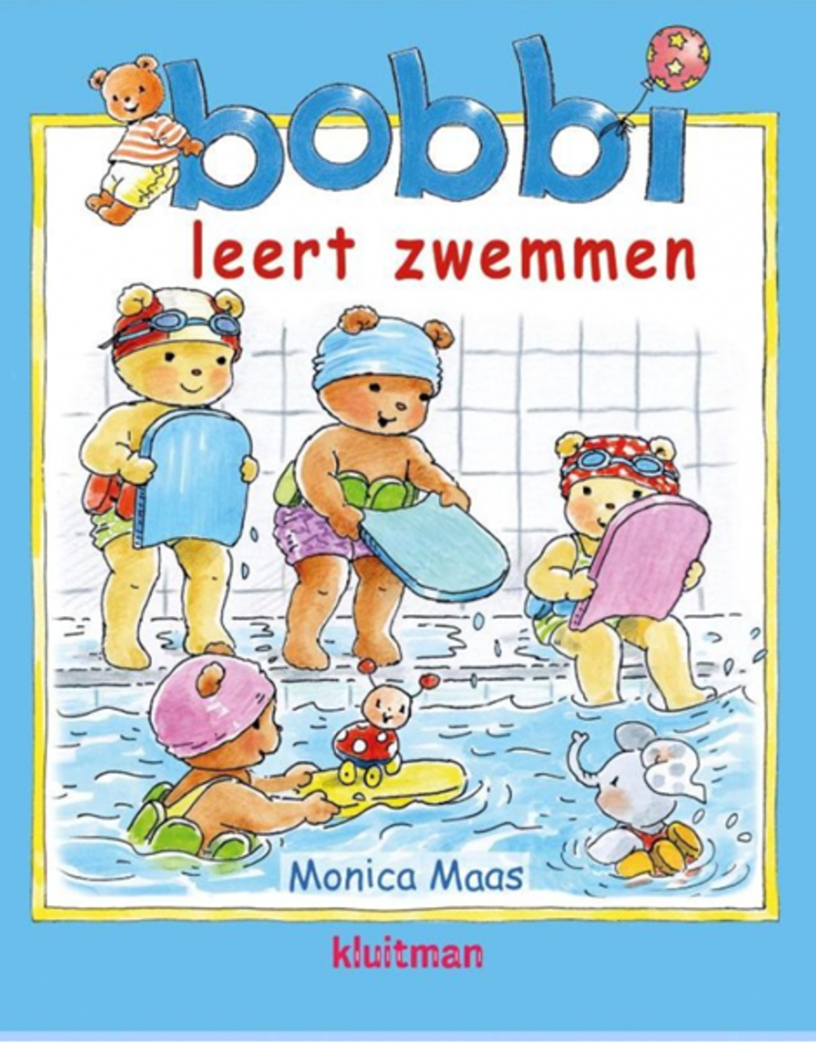 Bobbi leert zwemmen - Een vrolijk boek voor Peuters