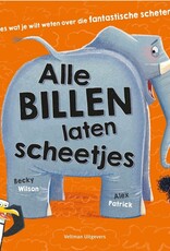 Alle Billen laten Scheetjes - Veltman Uitgevers