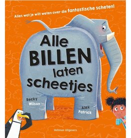 Alle Billen laten Scheetjes - Veltman Uitgevers