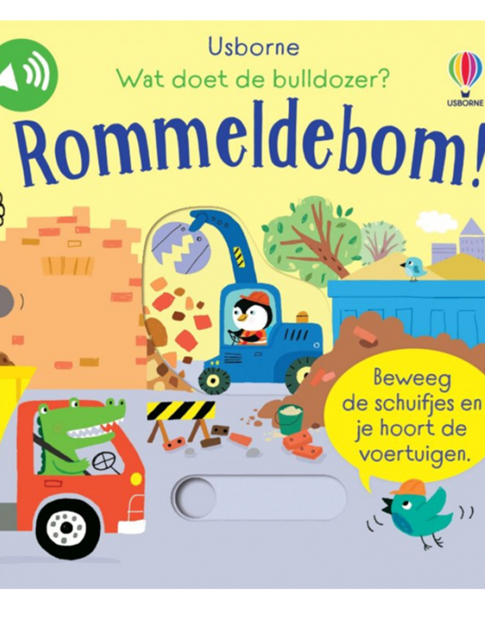 Wat doet de Bulldozer? Rommeldebom! - Usborne