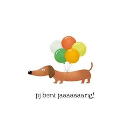 Jij bent Jaaaaaaarig! - Wenskaart Cosi